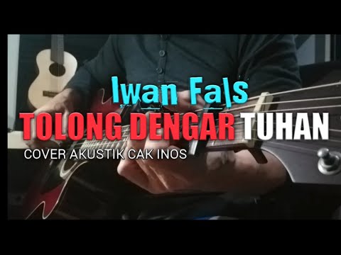 Iwan Fals TOLONG DENGAR TUHAN cover akustik