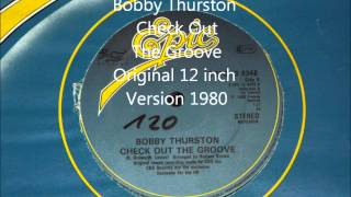 Bobby Thurston - Check Out The Groove video