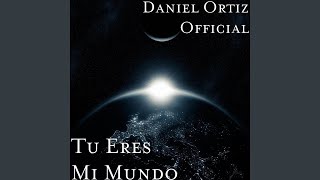 Tu Eres Mi Mundo