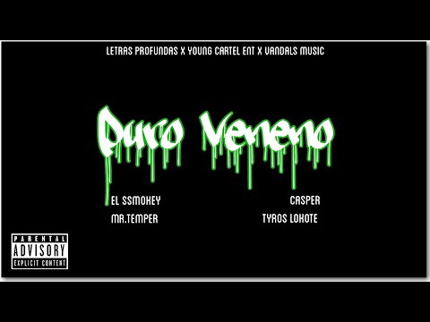 Puro Veneno- El Ssmokey × Mr.Temper × Casper × Pinche Tyros Lokote
