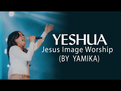 Yamilka - Yeshua (Jesus Image Worship) Iglesia TBA