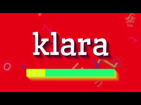 How to say "klara"! (High Quality Voices)