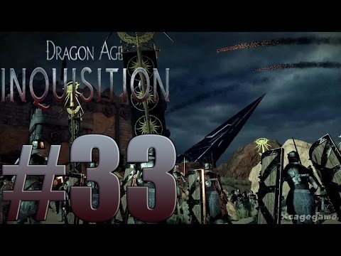 Dragon Age : Inquisition - Walkthrough Gameplay Part 33 - Xbox One [ HD ]