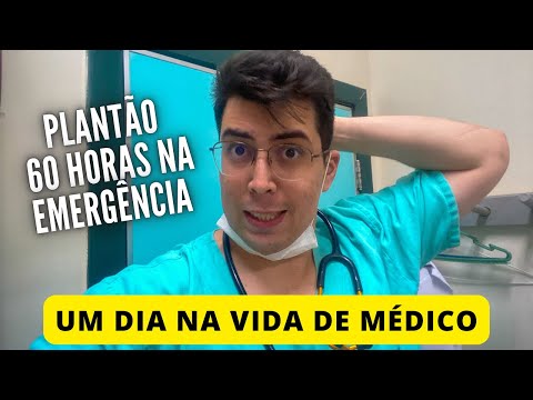 Um Dia na Vida de Médico - Plantão de 60 horas em uma Emergência