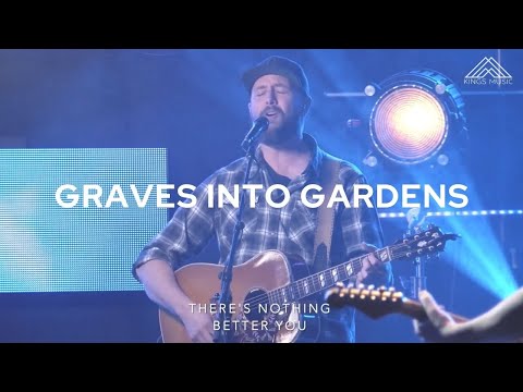 Graves Into Gardens