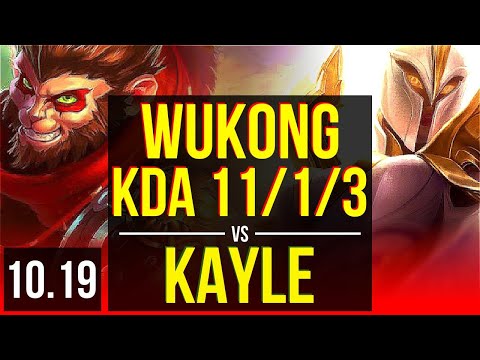 WUKONG vs KAYLE (TOP) | KDA 11/1/3, 2 early solo kills, Dominating | EUW Grandmaster | v10.19