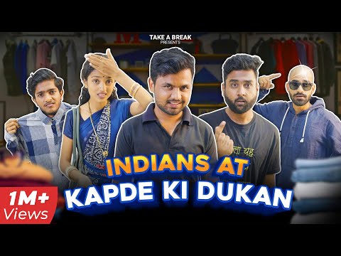Indians at Kapde ki Dukan 😂 | Types of People at Garments Shop | Take A Break