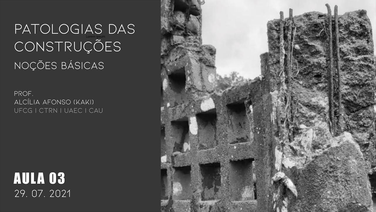 Aula 03 | Patologias das Construções - Noções Básicas