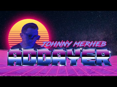 Johnny Merheb - ADDAYER 2022  عالدّاير (OFFICIAL VIDEO CLIP)