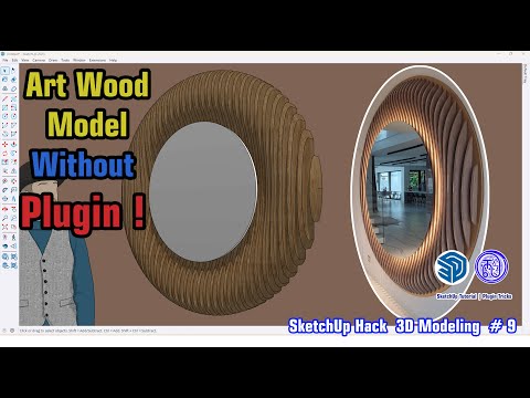 Without Plugin! Art Wood Parametric Model in SketchUp in 3mn