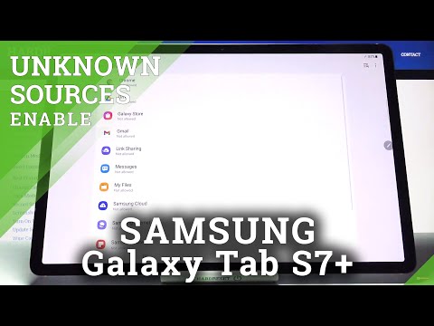 How to Enable Unknown Sources in SAMSUNG Galaxy Tab S7+ - App Installation