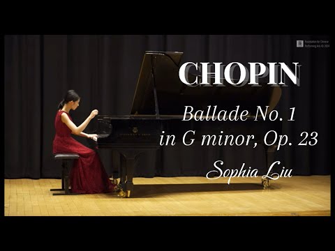 Sophia Liu plays Chopin - Ballade No. 1 in G minor, Op. 23