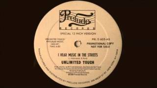 Unlimited Touch - I Hear Music In The Streets (Prelude Records 1980)