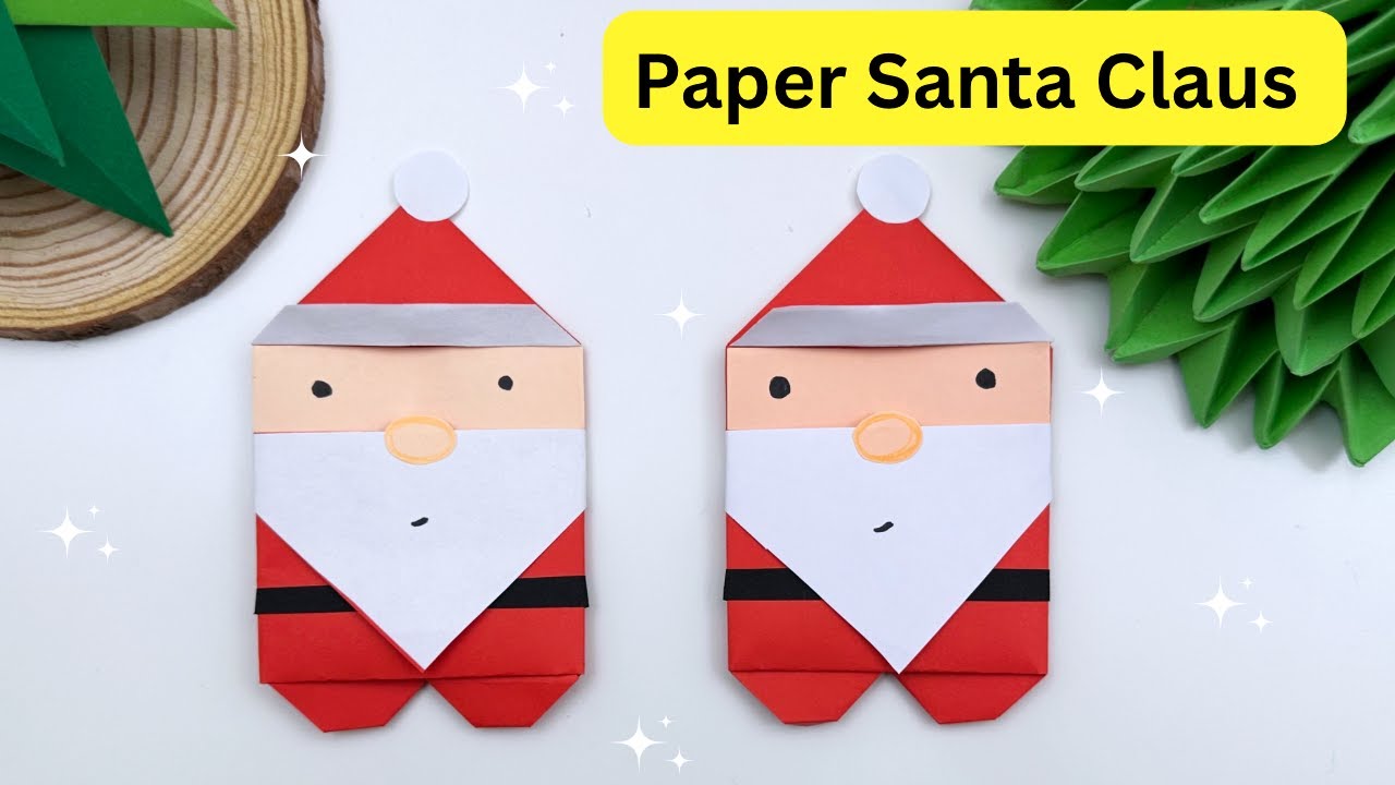 How To Make Paper Santa Claus For Kids / Origami Santa Claus / Paper Craft / Christmas Craft Ideas