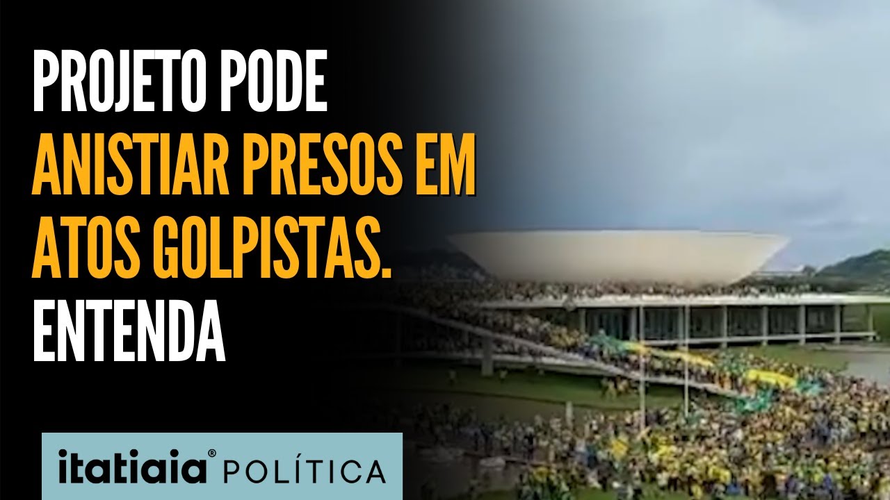 CÂMARA VOTA PROJETO QUE PODE ANISTIAR PRESOS ENVOLVIDOS EM ATOS GOLPISTAS