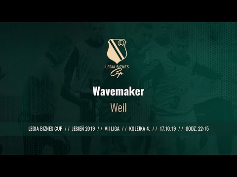 Skrót spotkania Wavemaker  - Weil ( Legia Biznes Cup Jesień 2019 )