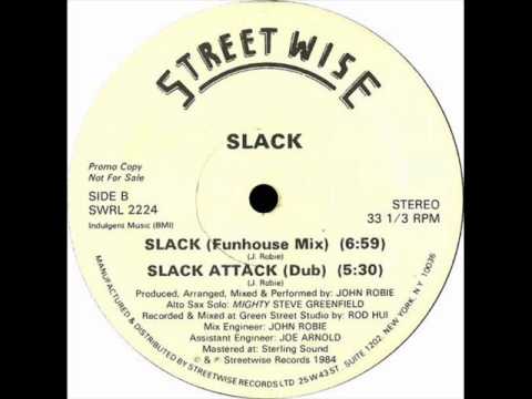 Slack - Slack (Funhouse Mix)