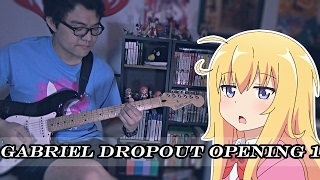 Gabriel Dropout OP ガヴリールドロップアウト: Gabriel Drop Kick - Guitar Cover | Legendav
