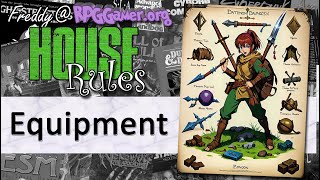 Equipment in RPG's | House Rules