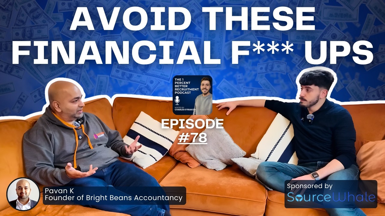 The Financial Mistakes That Kill Recruitment Agencies | Pavan K (EP 78)