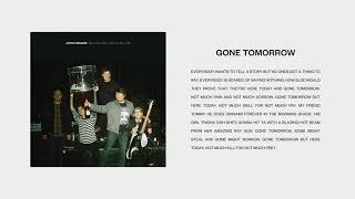 Gone Tomorrow Music Video