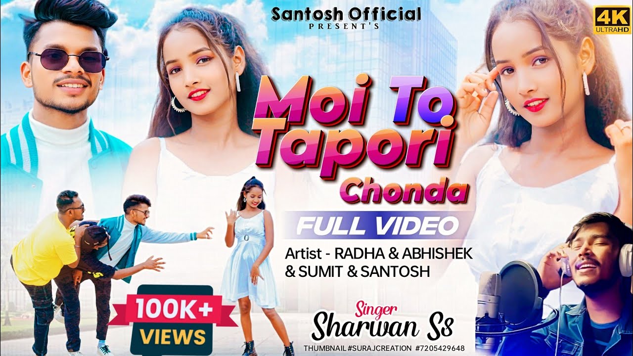 MOI TO TAPORI CHONDA | SRWAN SS NEW NAGPURI SONG 2024 / FULL VIDEO / RADHA & ABHISHEK, SANTOSH,SUMIT