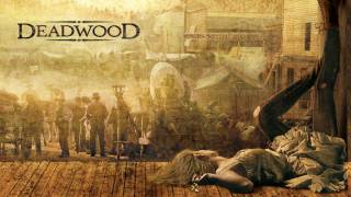 Arriving in Deadwood