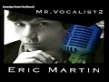Eric Martin - You've Got A Friend (Mr. Vocalist 2 ...
