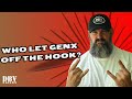 Who Let GenX Off The Hook