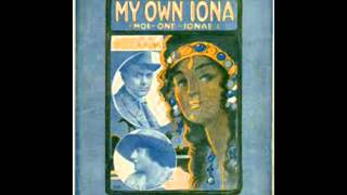 William Barnes - My Own Iona (Hawaii's Favorite Love Song) 1916 (Moi-Oné-Ionae)