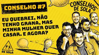 NAMORADA VICIADA EM PIADA SEM GRAÇA, JOVEM SEM SONHOS E FEIO DESESPERADO - CONSOLA #6