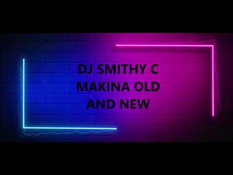 MAKINA OLD AND NEW - DJ SMITHY C - 1 DECEMBER 2021