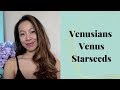 Venusians (Venus Starseeds)