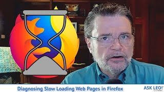 Diagnosing Slow Loading Webpages - Firefox - Use developer tools to see what