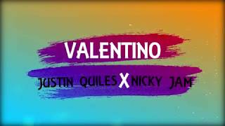 Tú y Yo - Valentino X Nicky Jam X Justin Quiles lyrics