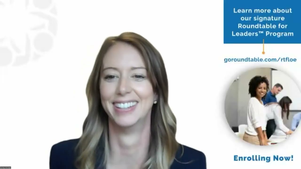 The Roundtable for Leaders Info Session Webinar Recording