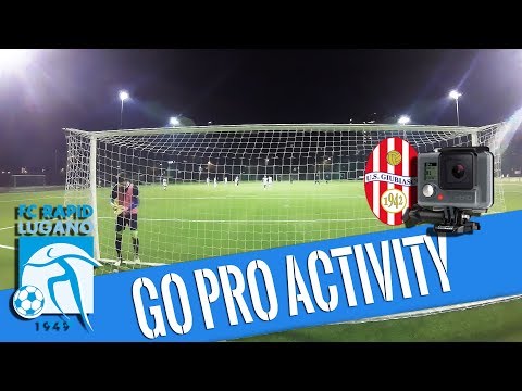 GoPro Activity - FC Rapid Lugano - US GIubiasco (Amichevole)