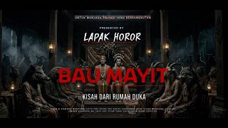 Download lagu THE SCENT OF A CORPSE - A TALE FROM THE FUNERAL HOME | EP617 Lapak Horor mp3