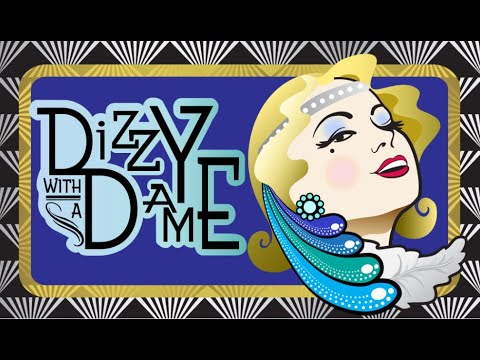 Promotional video thumbnail 3 for Dizzy With A Dame