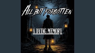 A Dying Memory