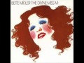 Bette Midler - Leader of the Pack