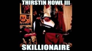 Thirstin Howl The 3rd - The Million Man Rush (featuring Rack-Lo)
