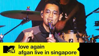 Afgan - &#39;Love Again&#39; | Live In Singapore | MTV Asia