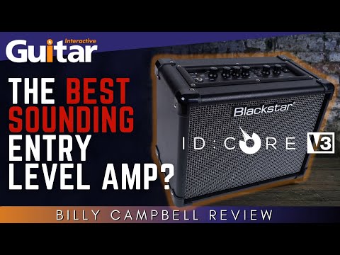 Blackstar ID:CORE V3 Guitar Amp | Review | Billy Campbell