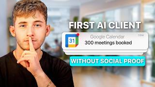 How to Get Your First AI Automation Client (Even With Zero Social Proof)