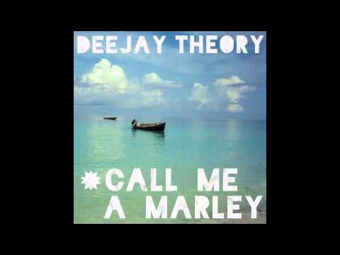 Deejay Theory x Stylo G x Bob - Call Me A Marley
