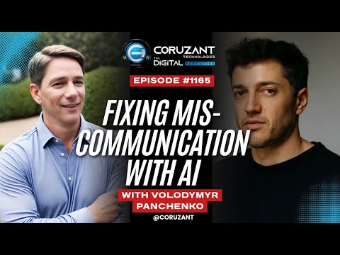 Volodymyr Panchenko: Fixing Miscommunication with AI | Ep 1165