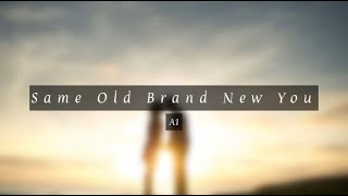 A1 - Same Old Brand New You (Lyric Video)