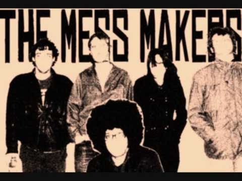 The Mess Makers   -  She Exuberates Me