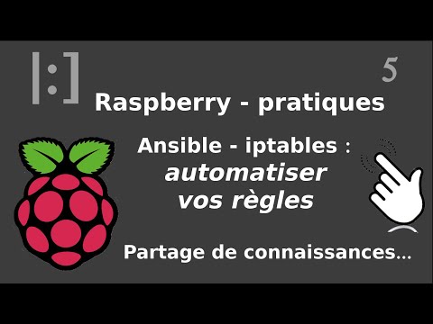 Raspberry Pi 5 Ansible règles iptables déploiement automatique rebond